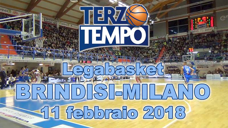 Lega A PosteMobile 2017-18: Terzo Tempo di Happy Casa Brindisi-EA7 Olimpia Milano 72-84