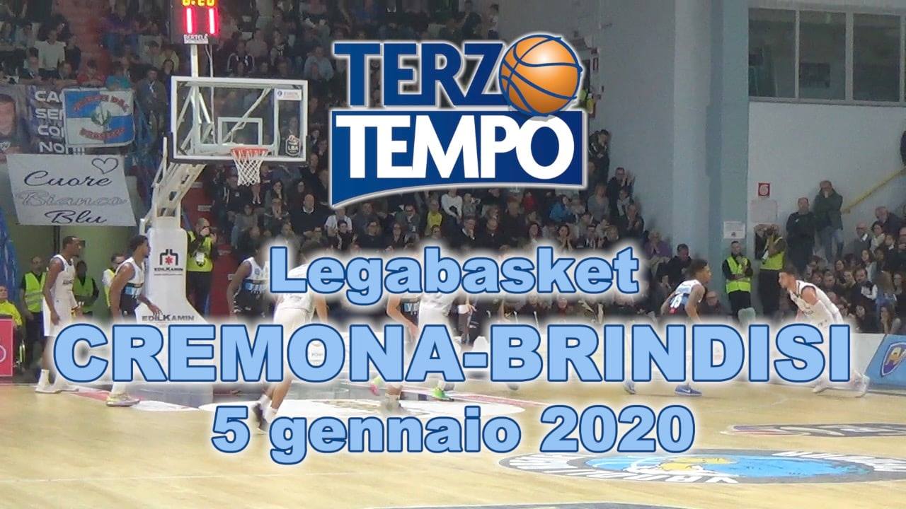 LBA Legabasket 17^andata 2019-20: la Vanoli Cremona ha battuto l'Happy Casa Brindisi guadagnandosi la Coppa Italia rivediamo come in Terzo Tempo